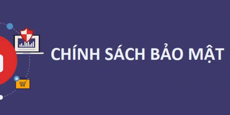 Nội dung của các điều khoản áp dụng trong quy định bảo mật